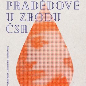 Vydání knihy “Naši pradědové u zrodu ČSR” ke 100. letům samostatné státnosti